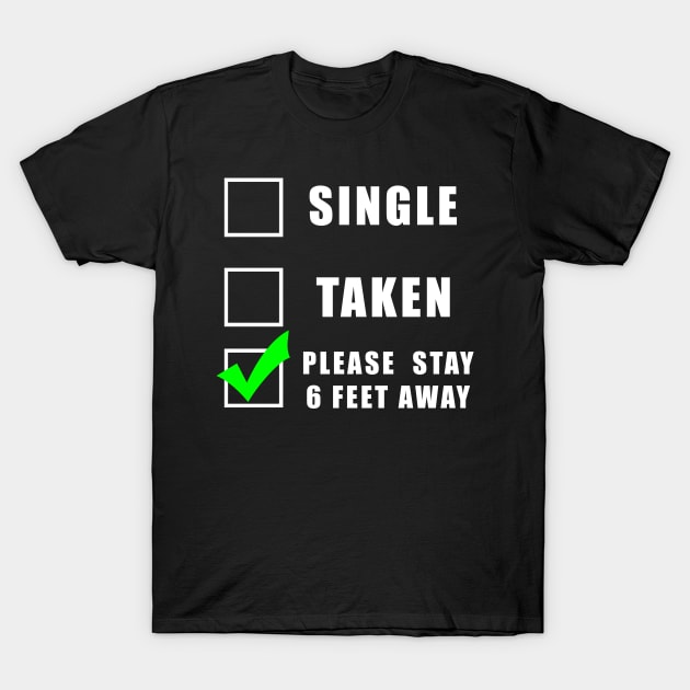 Social distancing - Single or taken funny gift T-Shirt by Flipodesigner